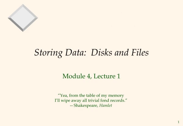 Storing Data:  Disks and Files