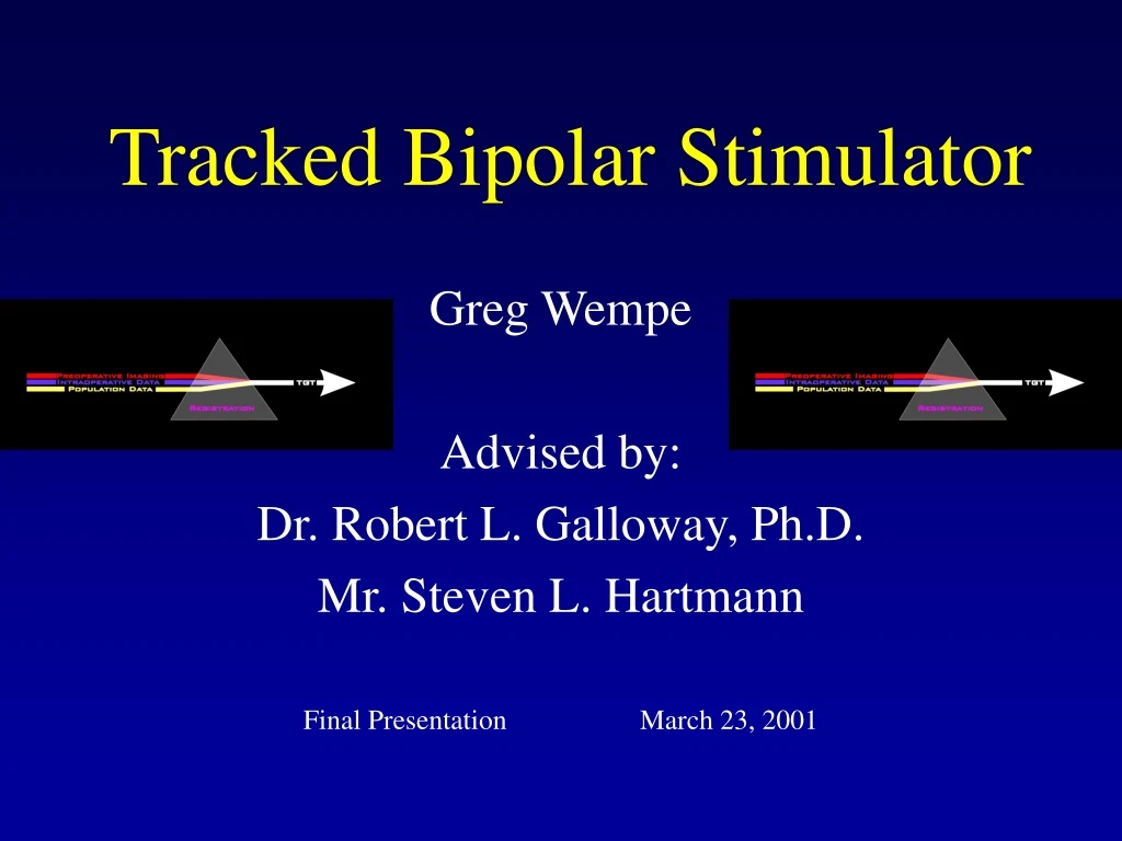 tracked bipolar stimulator