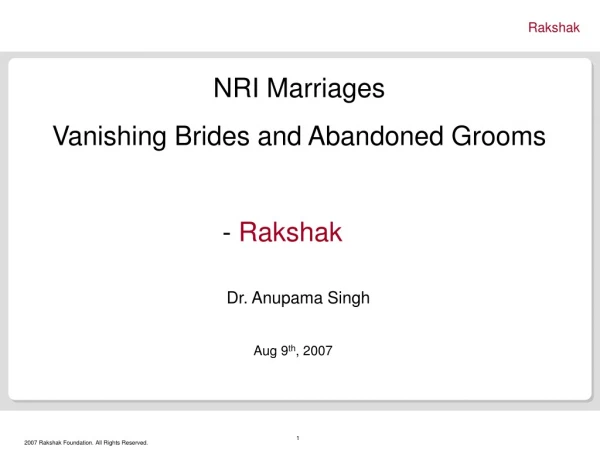 NRI Marriages  Vanishing Brides and Abandoned Grooms 					     -  Rakshak