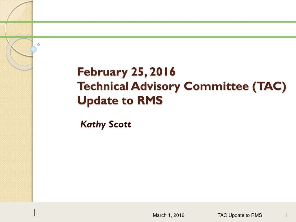 february 25 2016 technical advisory committee tac update to rms