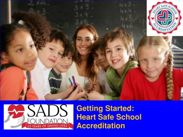 Getting Started:  Heart Safe School Accreditation