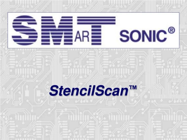 StencilScan ™