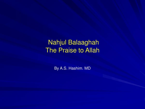 Nahjul Balaaghah The Praise to Allah