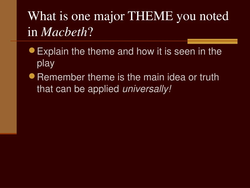 what is one major theme you noted in macbeth