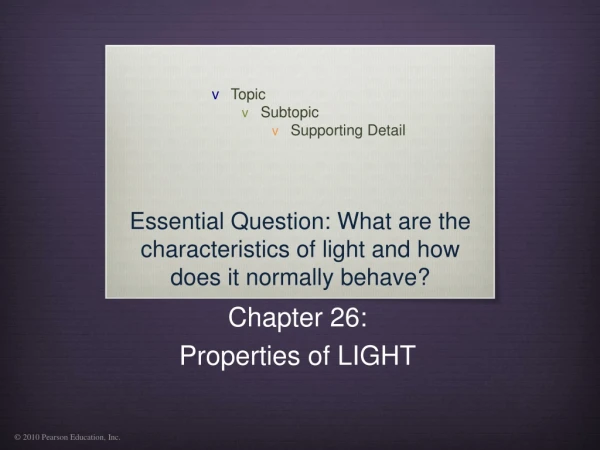 Chapter 26:  Properties of LIGHT