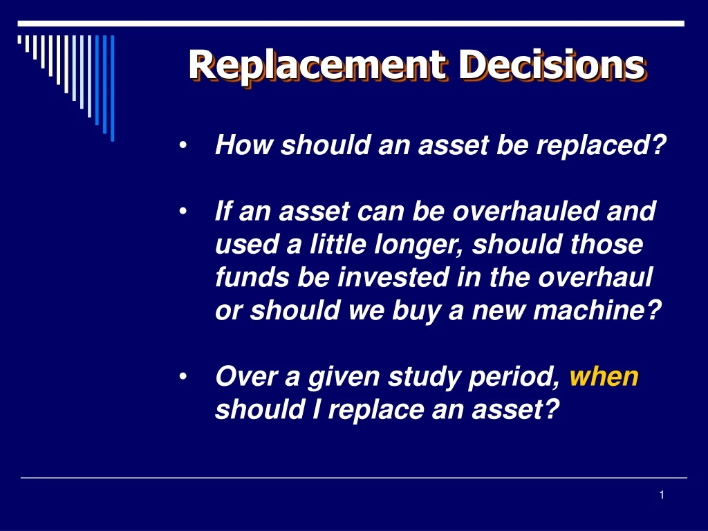 replacement decisions