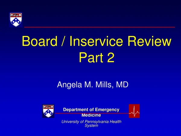 Board / Inservice Review Part 2