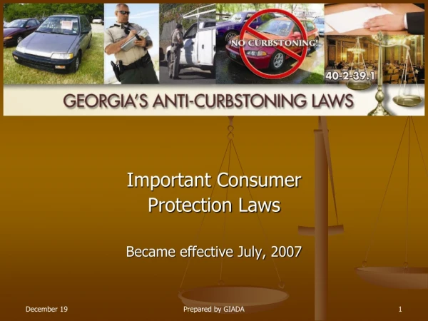 Important Consumer  Protection Laws Became effective July, 2007