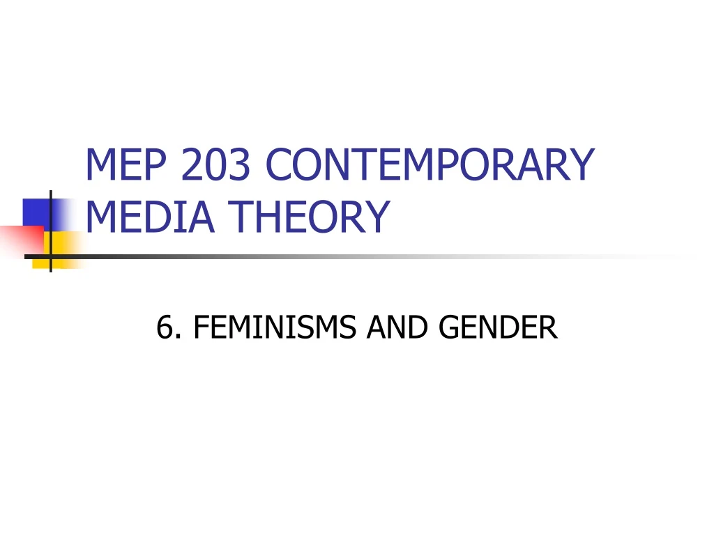 mep 203 contemporary media theory