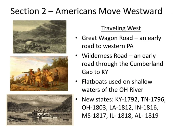 Section 2 – Americans Move Westward