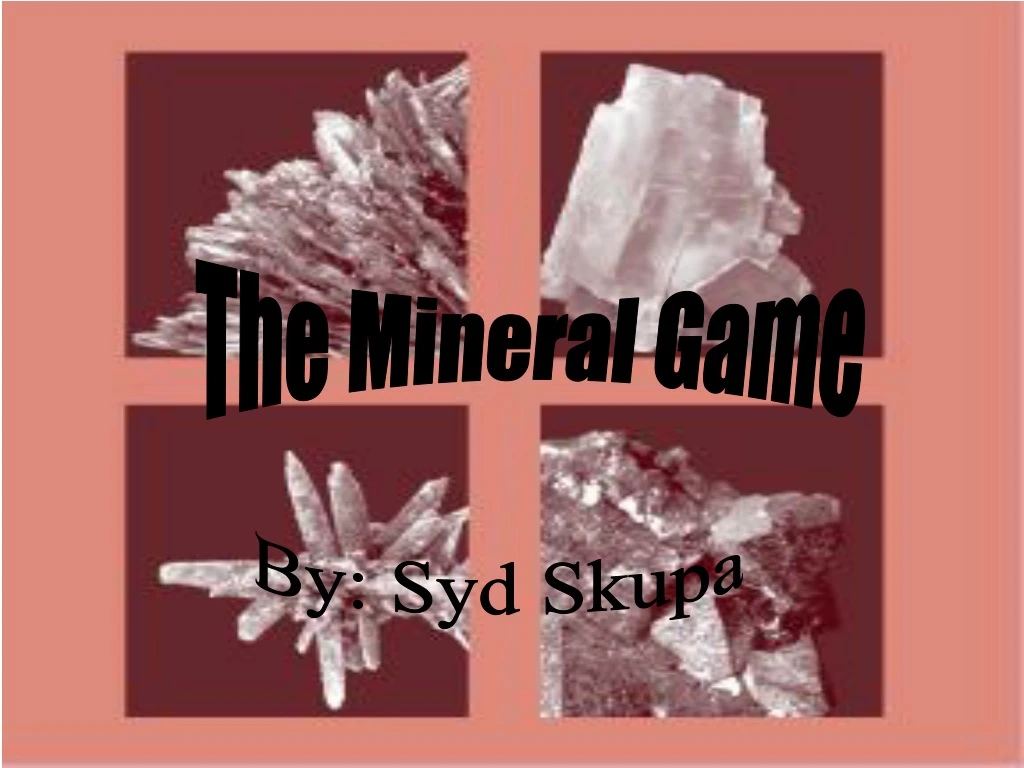 the mineral game