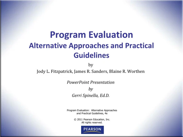 Program Evaluation Alternative Approaches and Practical Guidelines