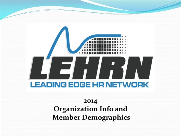 2014 Organization Info and  Member Demographics