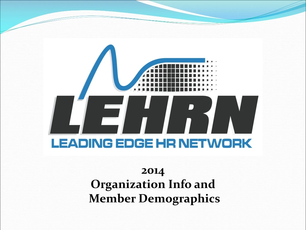 2014 organization info and member demographics