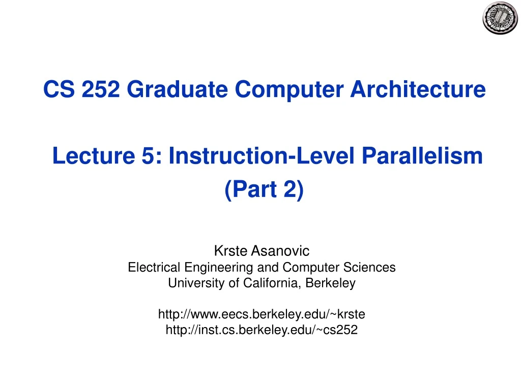 cs 252 graduate computer architecture lecture 5 instruction level parallelism part 2