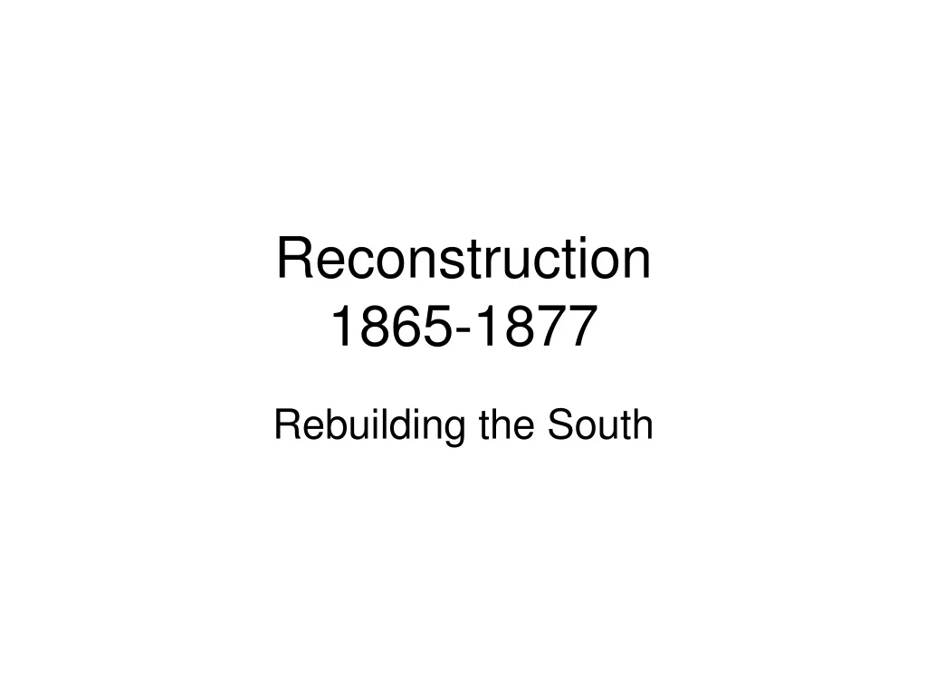 reconstruction 1865 1877