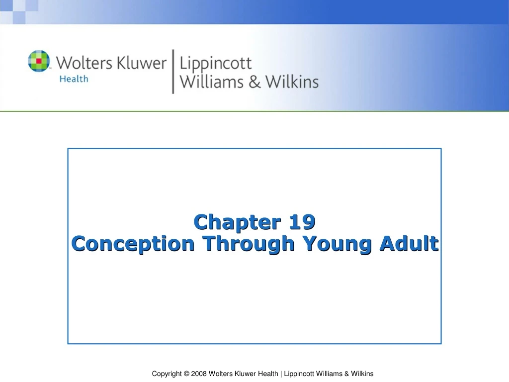 chapter 19 conception through young adult