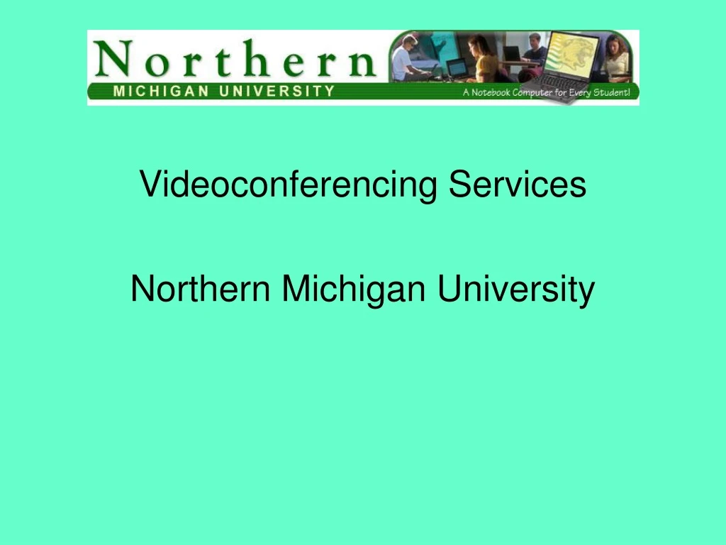 videoconferencing services northern michigan