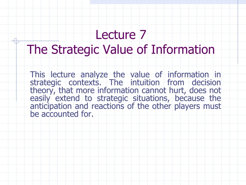 lecture 7 the strategic value of information