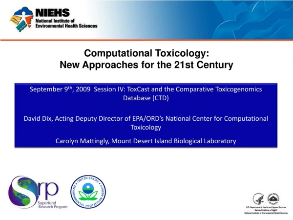 Computational Toxicology:  New Approaches for the 21st Century