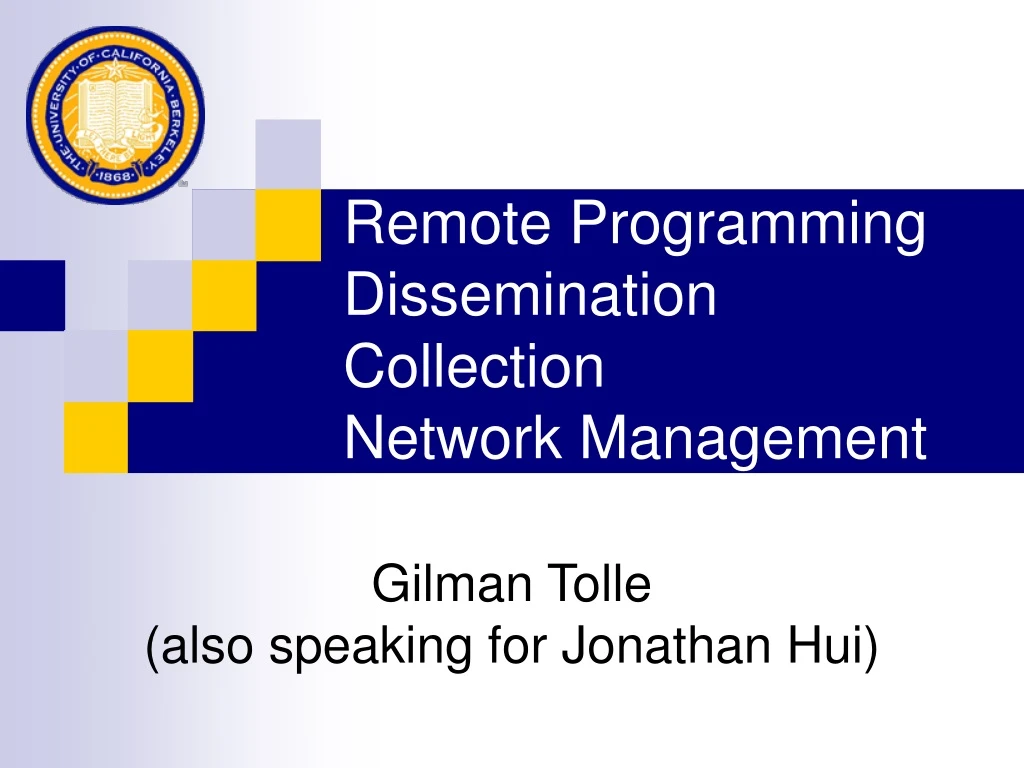 remote programming dissemination collection network management