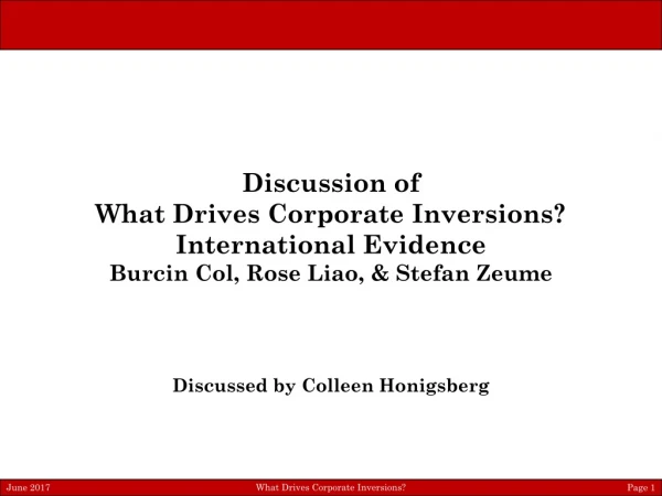 Discussion of  What Drives Corporate Inversions?  International Evidence