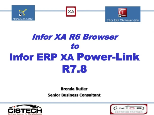Infor XA R6 Browser  to  Infor ERP  XA  Power-Link R7.8