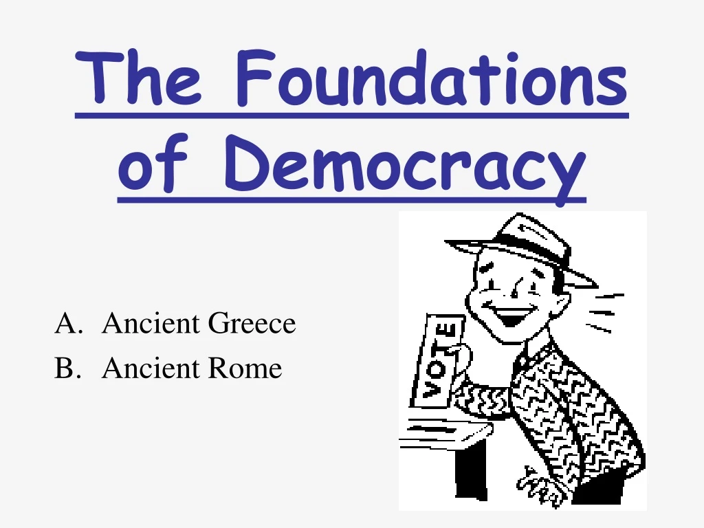 the foundations of democracy