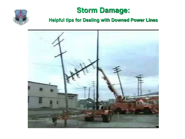 Storm Damage: Helpful tips for Dealing with Downed Power Lines