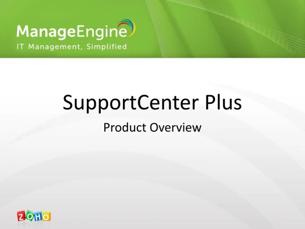 SupportCenter Plus  Product Overview