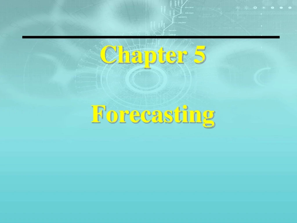 chapter 5 forecasting