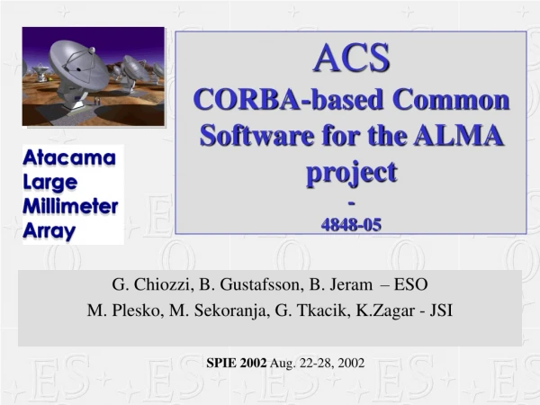 ACS CORBA-based Common Software for the ALMA project - 4848-05