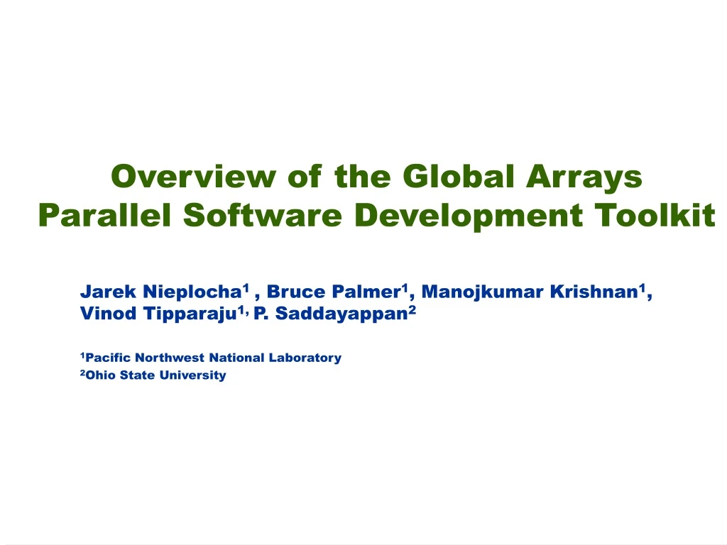 overview of the global arrays parallel software development toolkit
