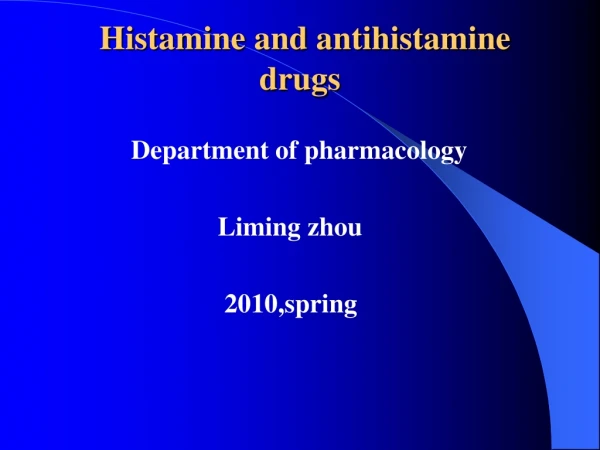 Histamine and antihistamine drugs