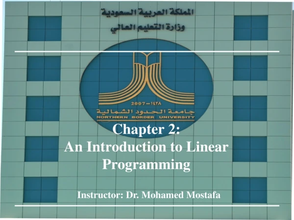 Chapter 2: An Introduction to Linear Programming