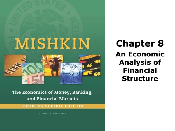 Chapter 8 An Economic Analysis of Financial Structure