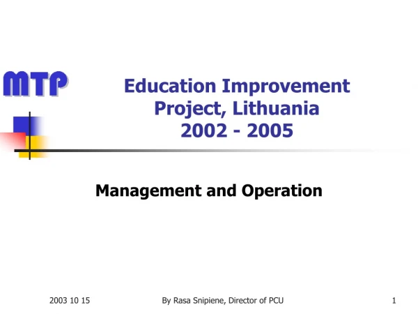 Education Improvement Project, Lithuania 2002 - 2005