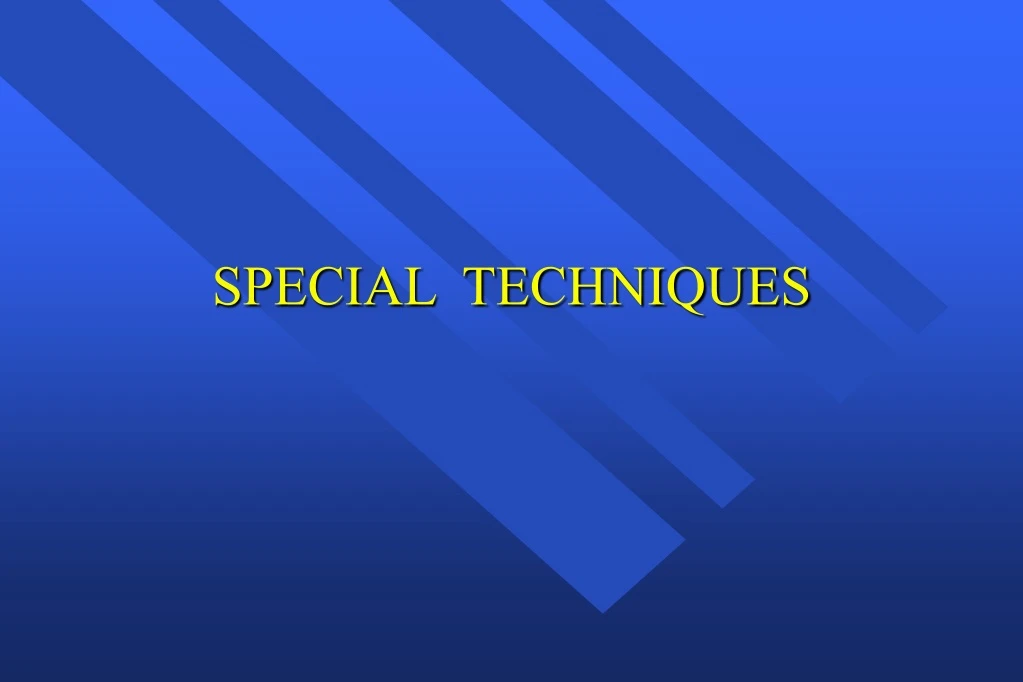 special techniques