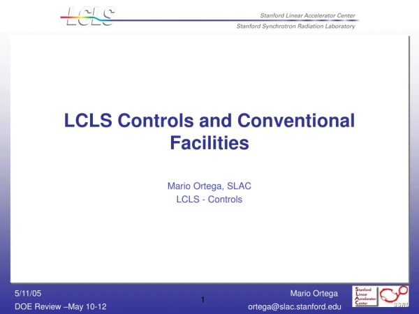 LCLS Controls and Conventional Facilities