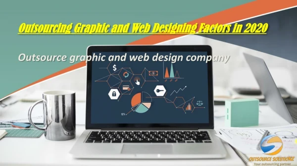 Outsourcing Graphic and Web Designing Factors in 2020