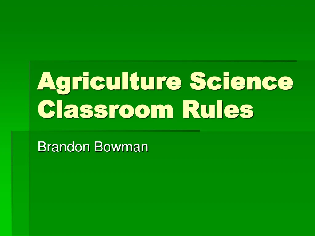 agriculture science classroom rules