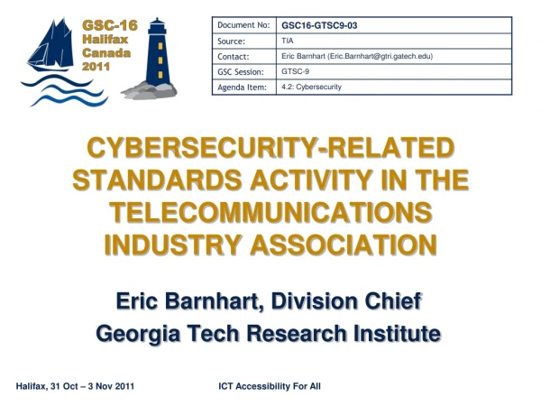 CYBERSECURITY-RELATED STANDARDS ACTIVITY IN THE TELECOMMUNICATIONS INDUSTRY ASSOCIATION