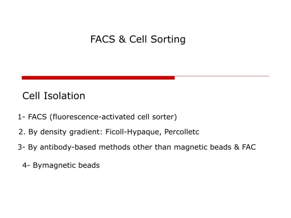 FACS &amp; Cell Sorting