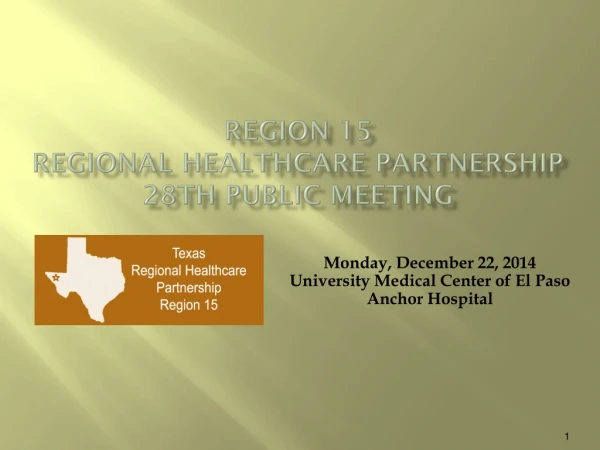 Region 15 Regional Healthcare Partnership 28th Public Meeting