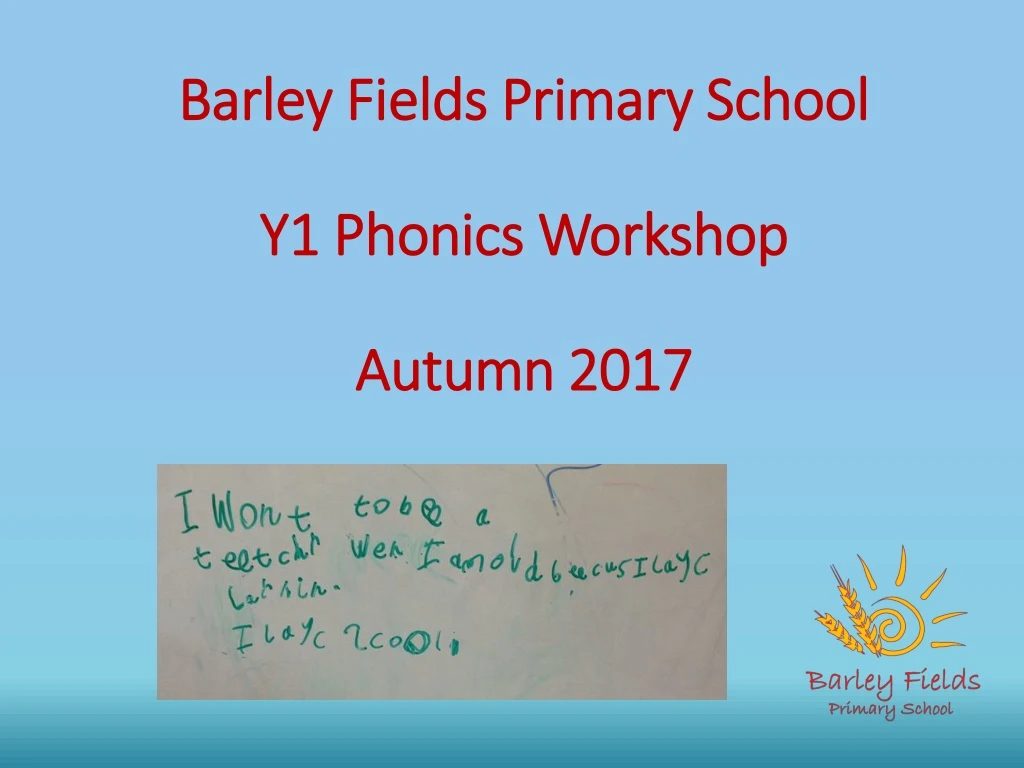 barley fields primary school y1 phonics workshop autumn 2017