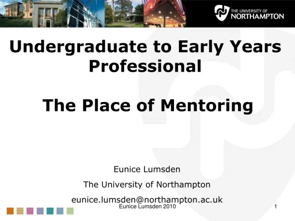 Undergraduate to Early Years Professional  The Place of Mentoring
