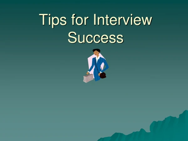 Tips for Interview Success