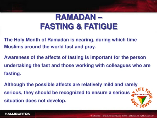 RAMADAN –  FASTING &amp; FATIGUE