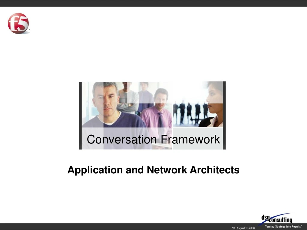 conversation framework application and network architects