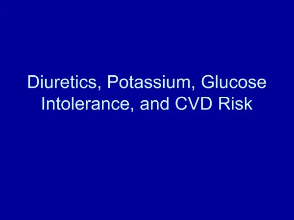 Diuretics, Potassium, Glucose Intolerance, and CVD Risk